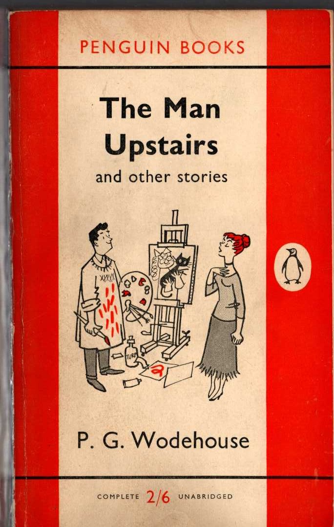 P.G. Wodehouse  THE MAN UPSTAIRS and other stories front book cover image