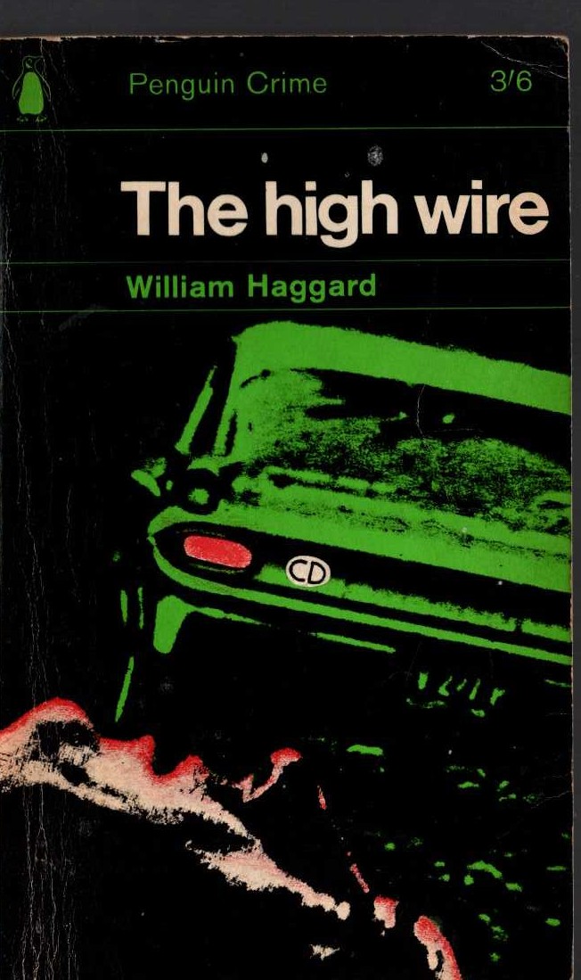 William Haggard  THE HIGH WIRE front book cover image