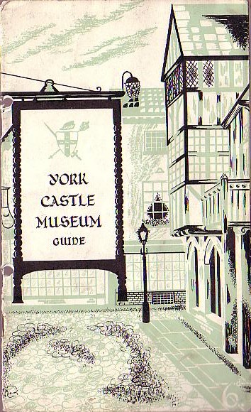 \ YORK CASTLE MUSEUM GUIDE Anonymous front book cover image