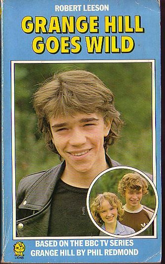 Robert Leeson  GRANGE HILL GOES WILD (BBC TV) front book cover image