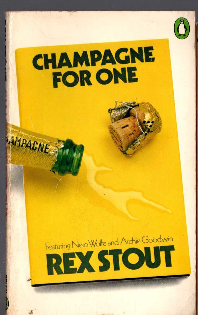 Rex Stout  CHAMPAGNE FOR ONE front book cover image