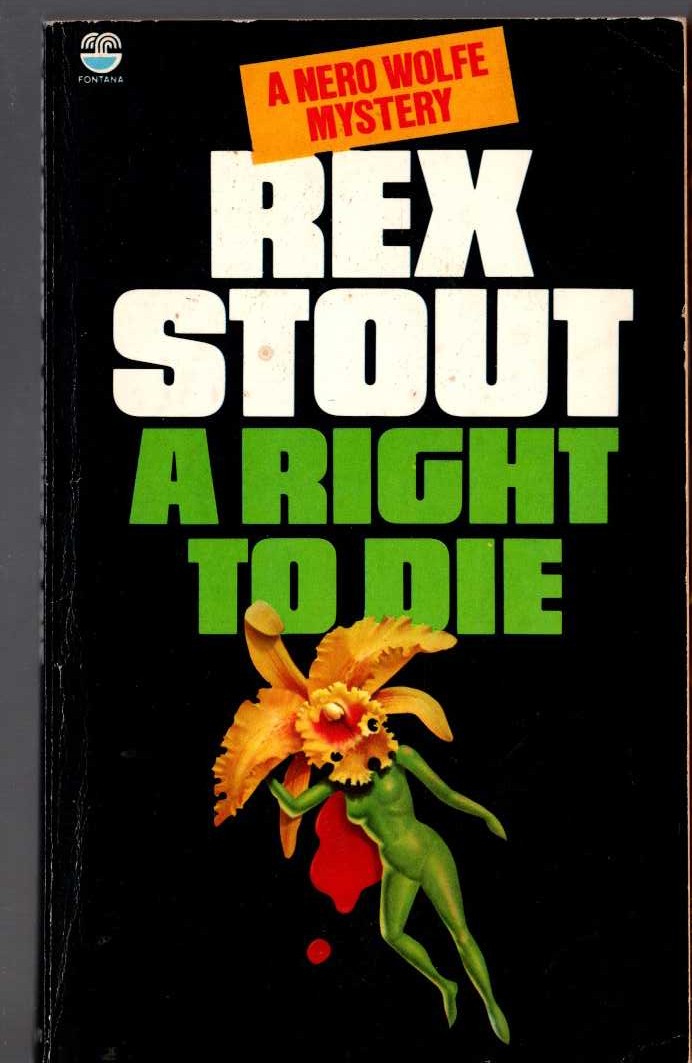 Rex Stout  A RIGHT TO DIE front book cover image