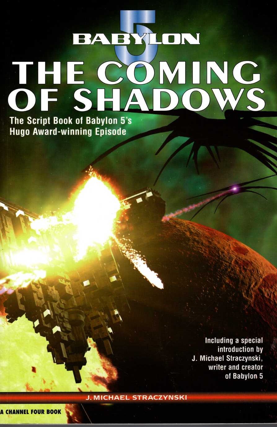 J.Michael Straczynski  BABYLON 5: THE COMING OF SHADOWS (TV Script) front book cover image