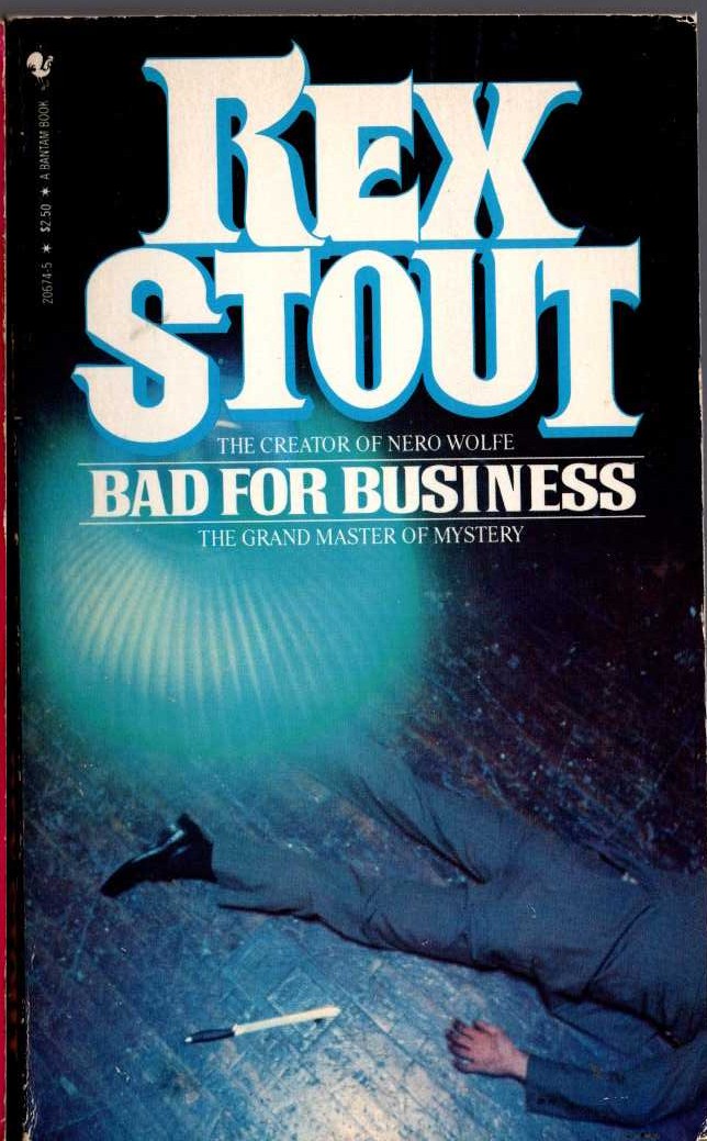 Rex Stout  BAD FOR BUSINESS front book cover image