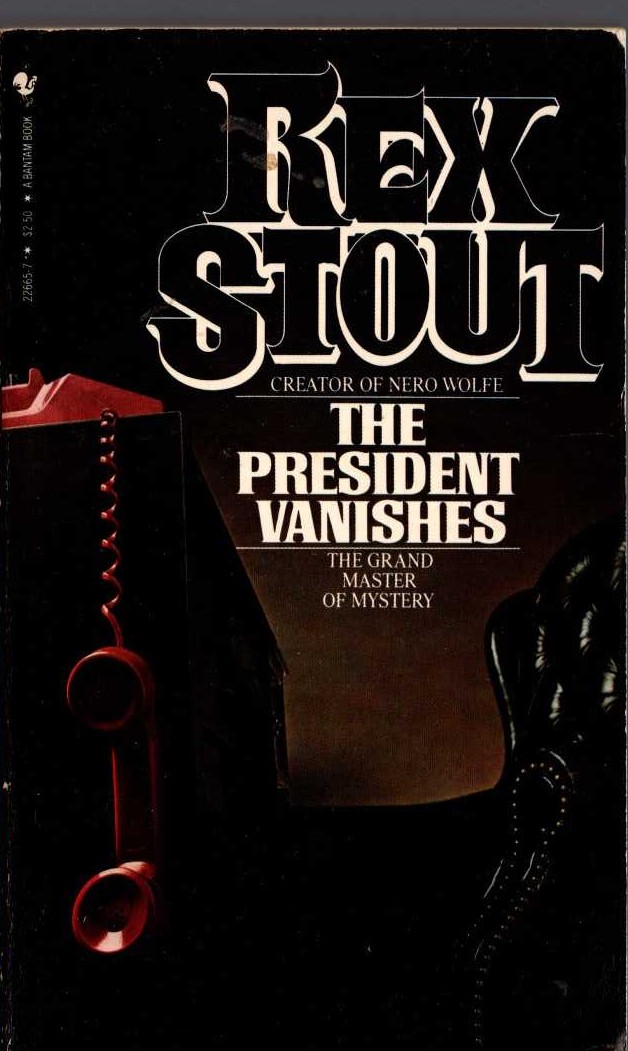 Rex Stout  THE PRESIDENT VANISHES front book cover image