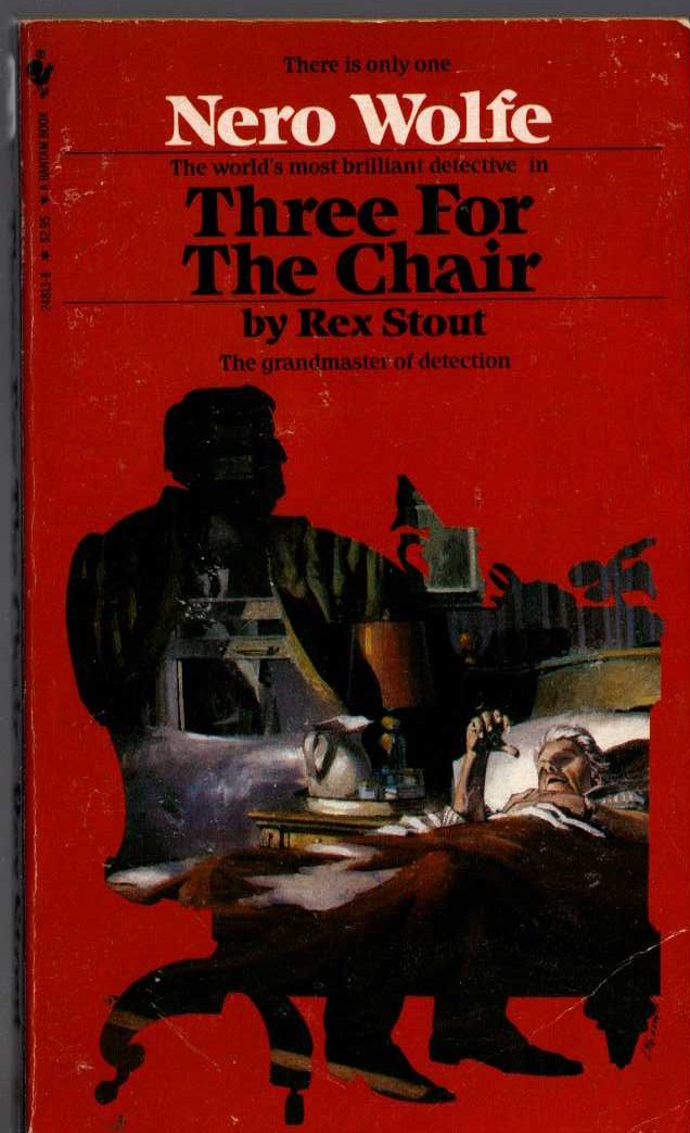 Rex Stout  THREE FOR THE CHAIR front book cover image