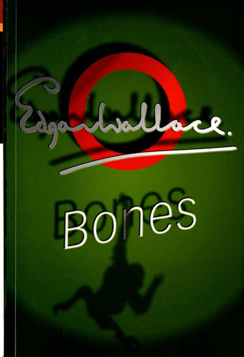 Edgar Wallace  BONES front book cover image