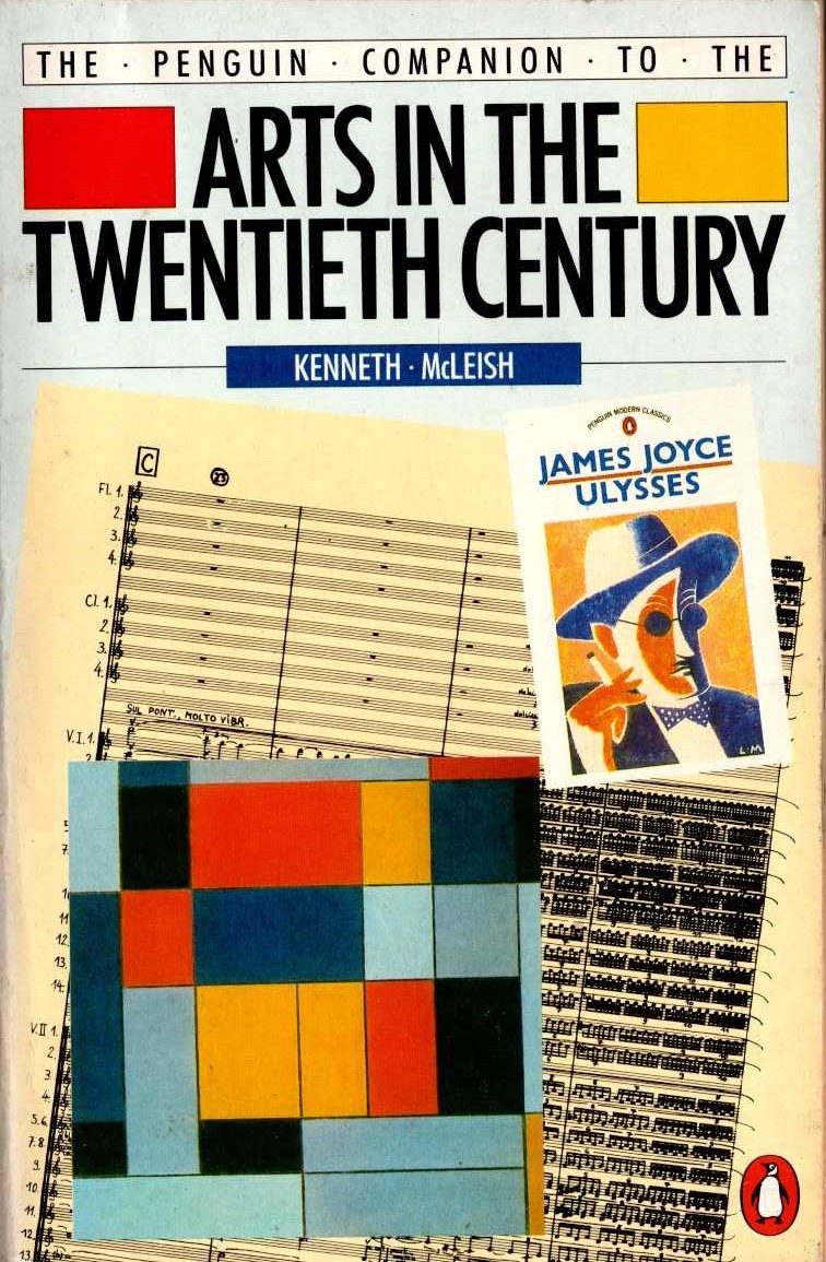 ARTS IN THE TWENTIETH CENTURY, The Penguin Companion to by Kennth McLeish  front book cover image