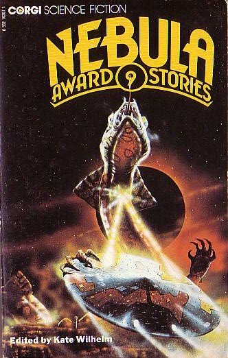Kate_ Wilhelm  NEBULA AWARD STORIES 9  Corgi 1976 front cover image
