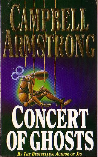 Campbell Armstrong  CONCERT OF GHOSTS front book cover image
