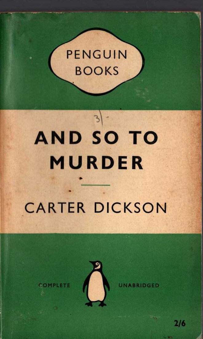 Carter Dickson  AND SO TO MURDER front book cover image