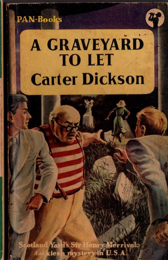 Carter Dickson  A GRAVEYARD TO LET front book cover image