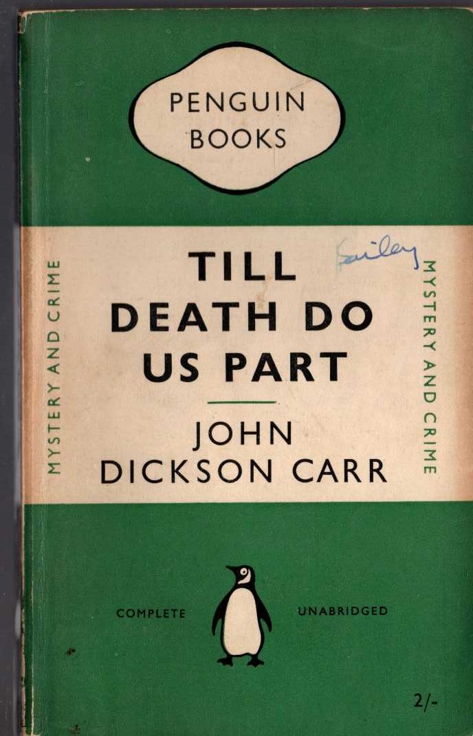 John Dickson Carr  TILL DEATH DO US PART front book cover image