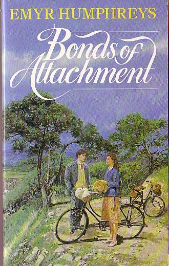 Emyr Humphreys  BONDS OF ATTACHMENT front book cover image