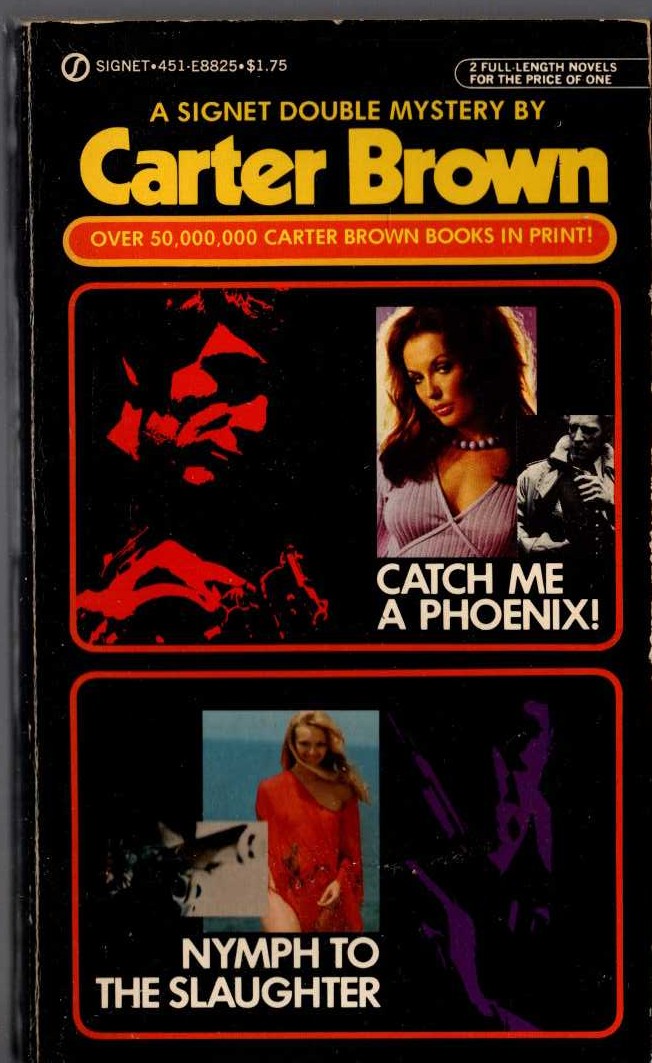 Carter Brown  CATCH ME A PHOENIX! and NYMPH TO THE SLAUGHTER front book cover image