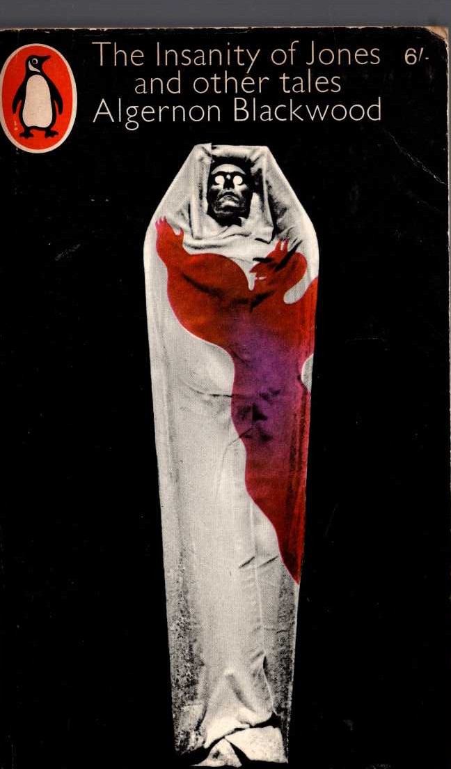 Algernon Blackwood  THE INSANITY OF JONES and other tales front book cover image