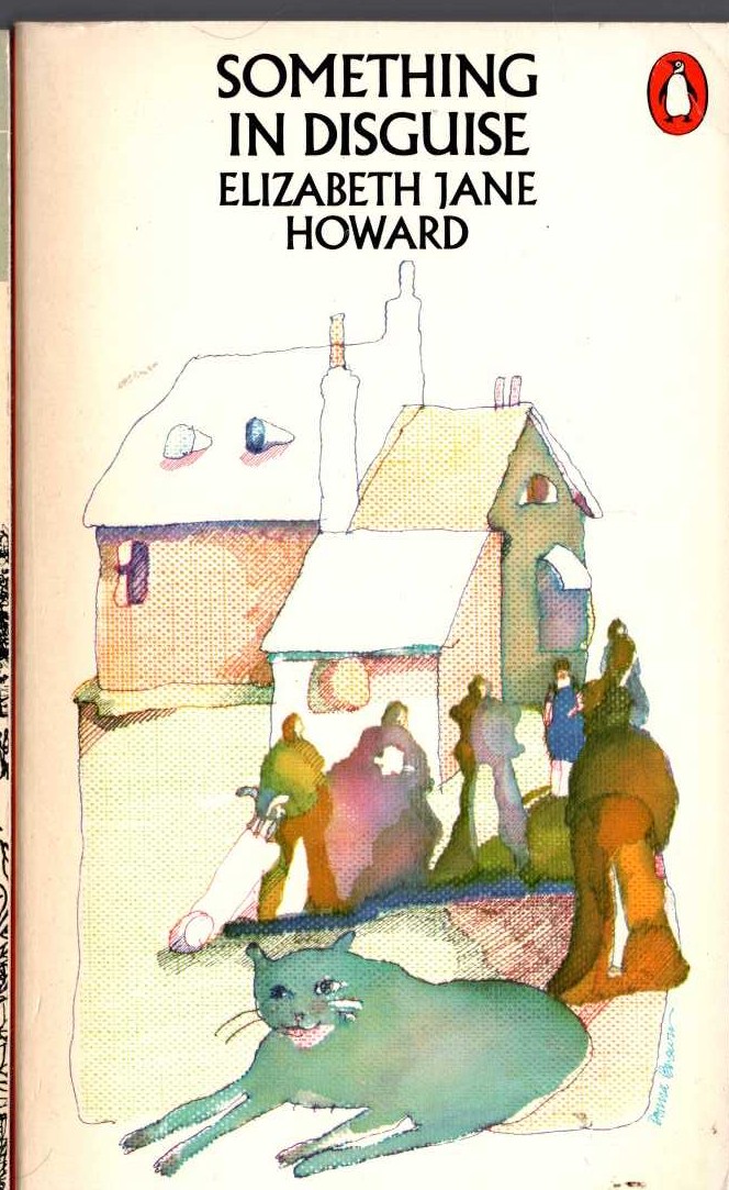 Elizabeth Jane Howard  SOMETHING IN DISGUISE front book cover image