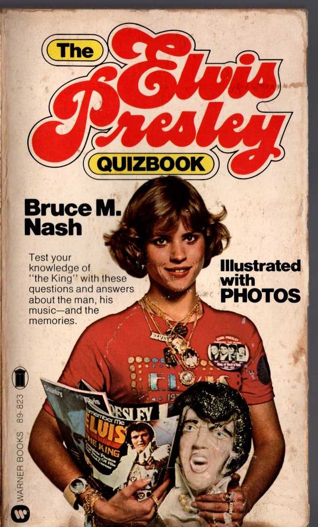 Bruce M. Nash  THE ELVIS PRESLEY QUIZBOOK front book cover image
