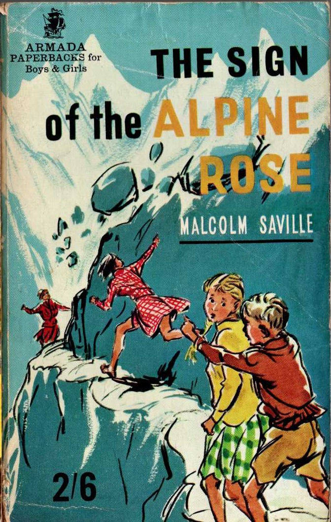 Malcolm Saville  THE SIGN OF THE ALPINE ROSE front book cover image