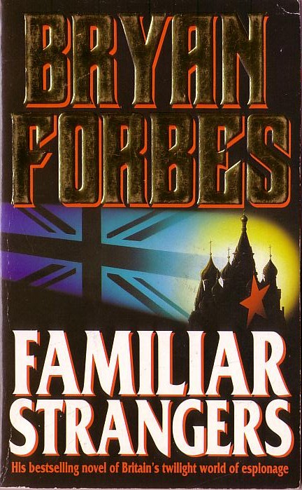 Bryan Forbes  FAMILIAR STRANGERS front book cover image