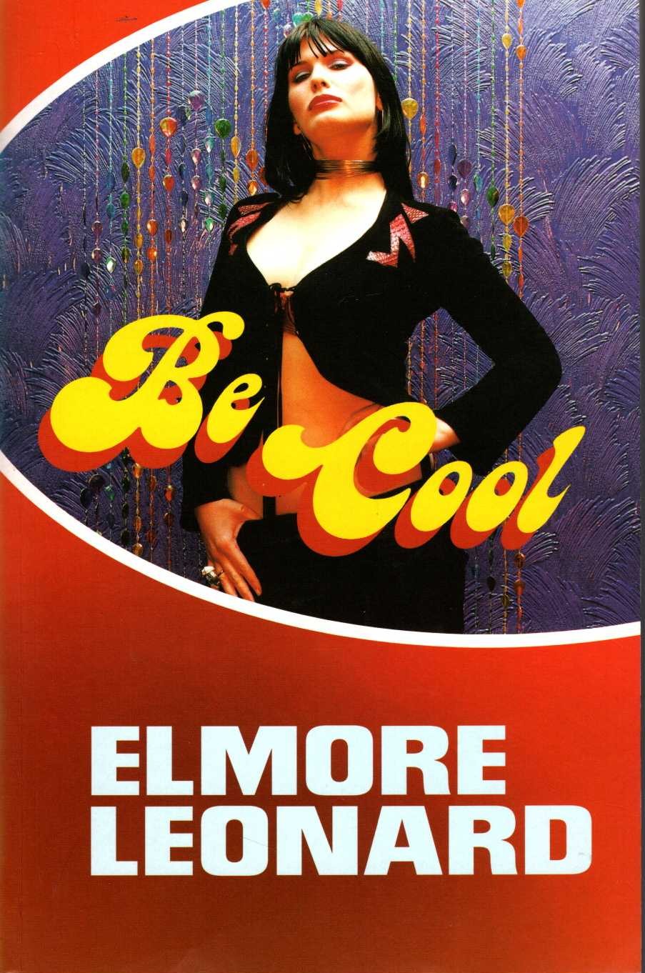 Elmore Leonard  BE COOL front book cover image