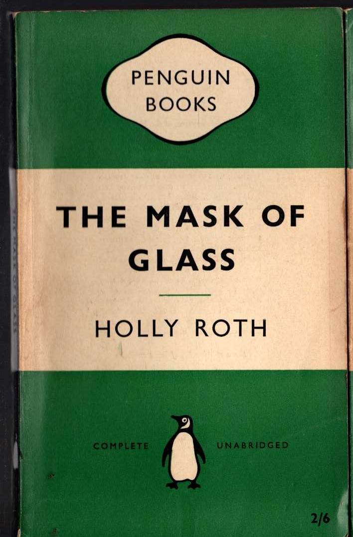 Holly Roth  THE MASK OF GLASS front book cover image