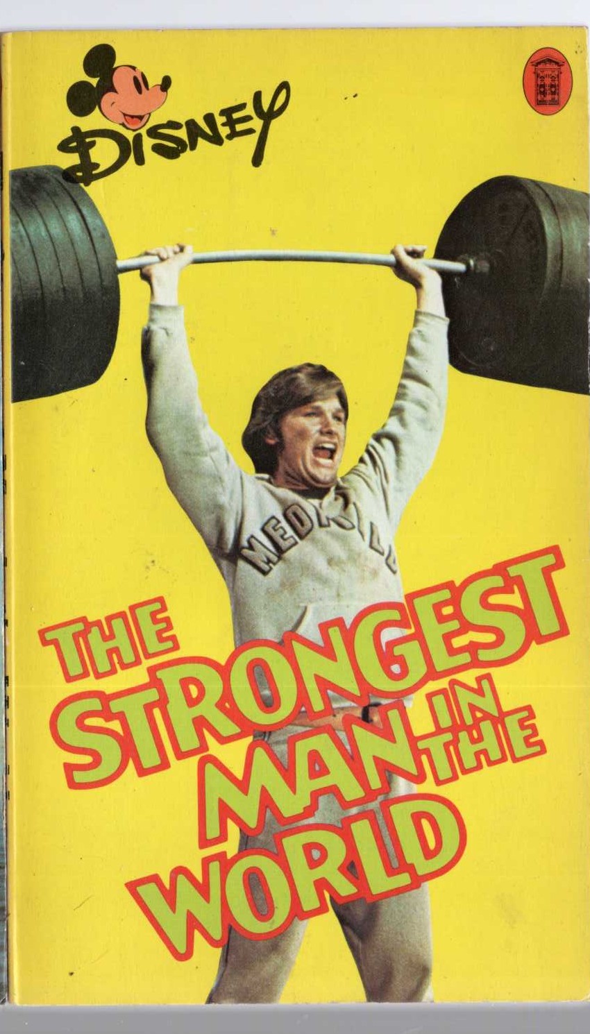 Ann Spanoghe (adapts) THE STRONGEST MAN IN THE WORLD (a Walt Disney production) front book cover image