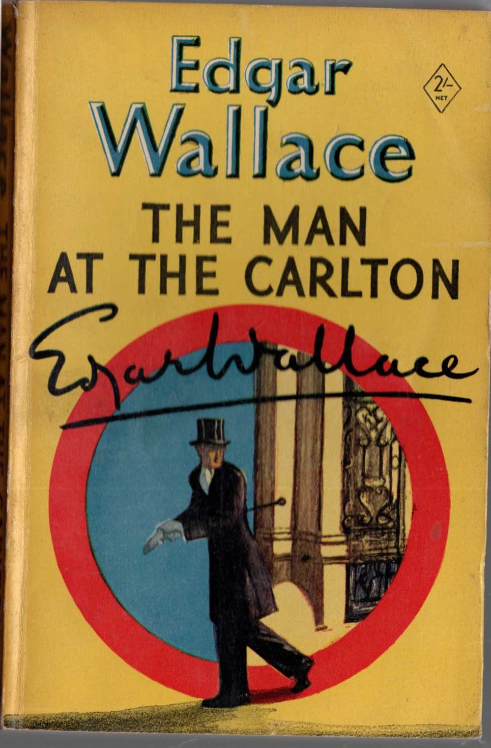 Edgar Wallace  THE MAN AT THE CARLTON front book cover image