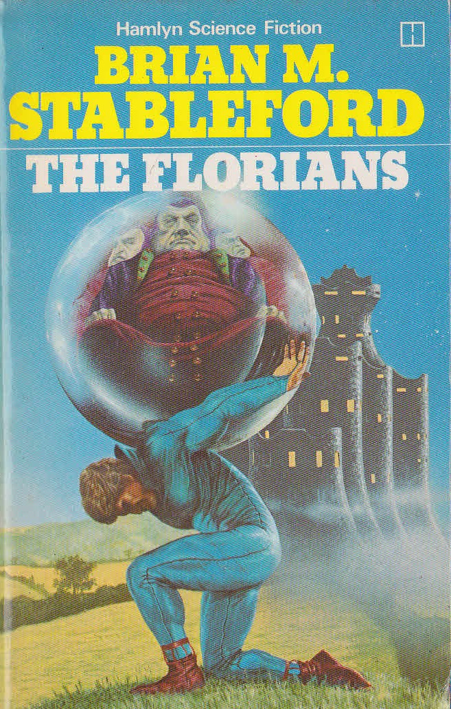 Brian Stableford  THE FLORIANS front book cover image