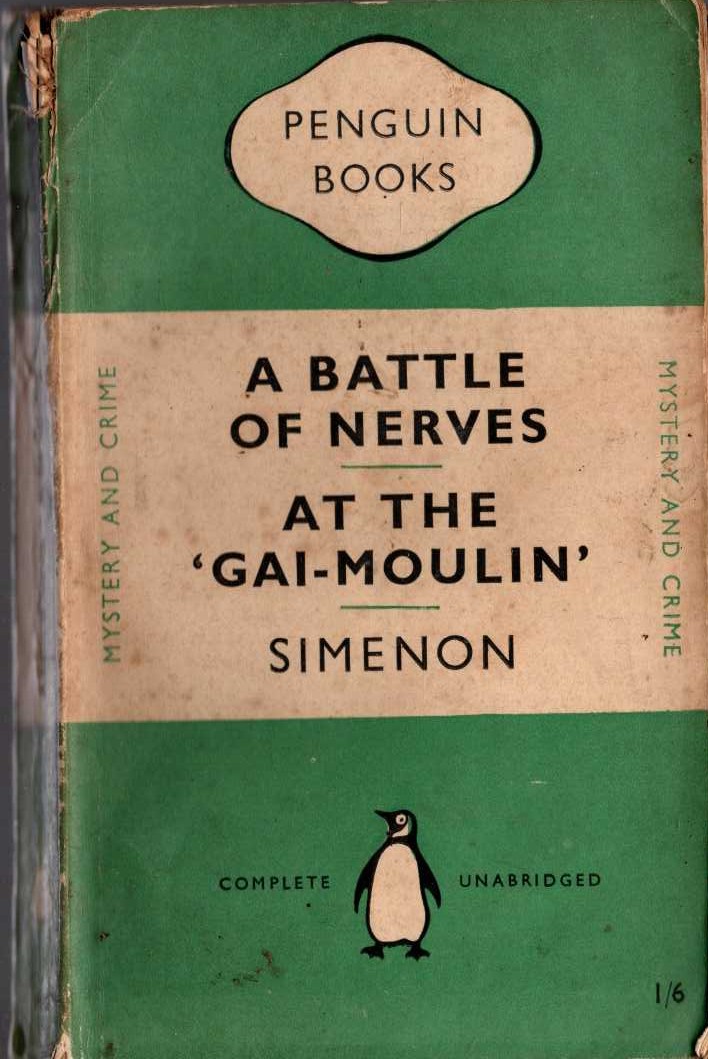 Georges Simenon  A BATTLE OF NERVES and 'GAI-MOULIN' front book cover image
