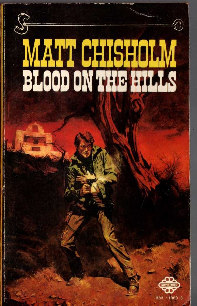 Matt Chisholm  BLOOD ON THE HILLS front book cover image