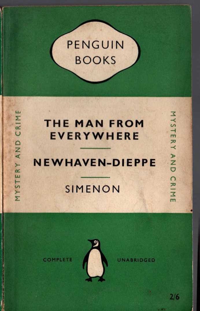 Georges Simenon  THE MAN FROM EVERYWHERE and NEWHAVEN-DIEPPE front book cover image