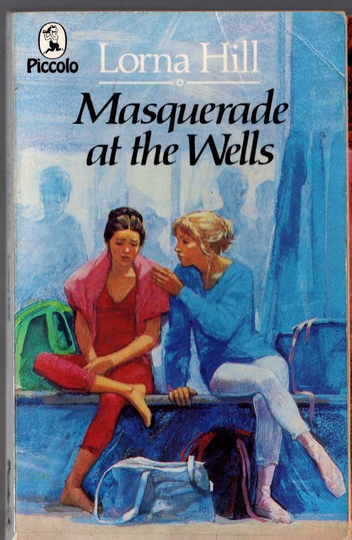 Lorna Hill  MASQUERADE AT THE WELLS front book cover image