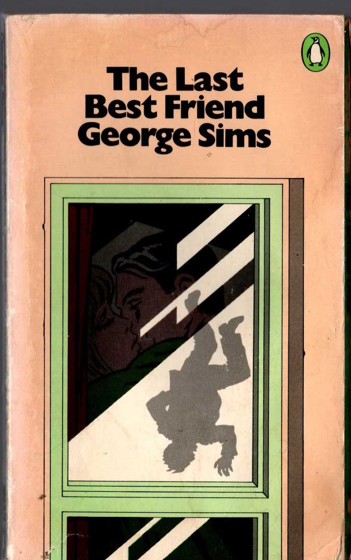 George Sims  THE LAST BEST FRIEND front book cover image