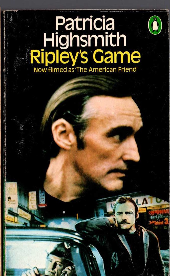 Patricia Highsmith  RIPLEY'S GAME (Film tie-in: The America Friend) front book cover image