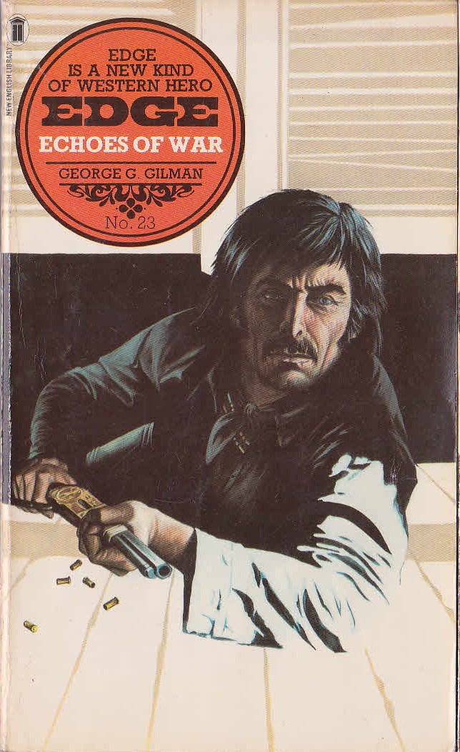 George G. Gilman  EDGE 23: ECHOES OF WAR front book cover image
