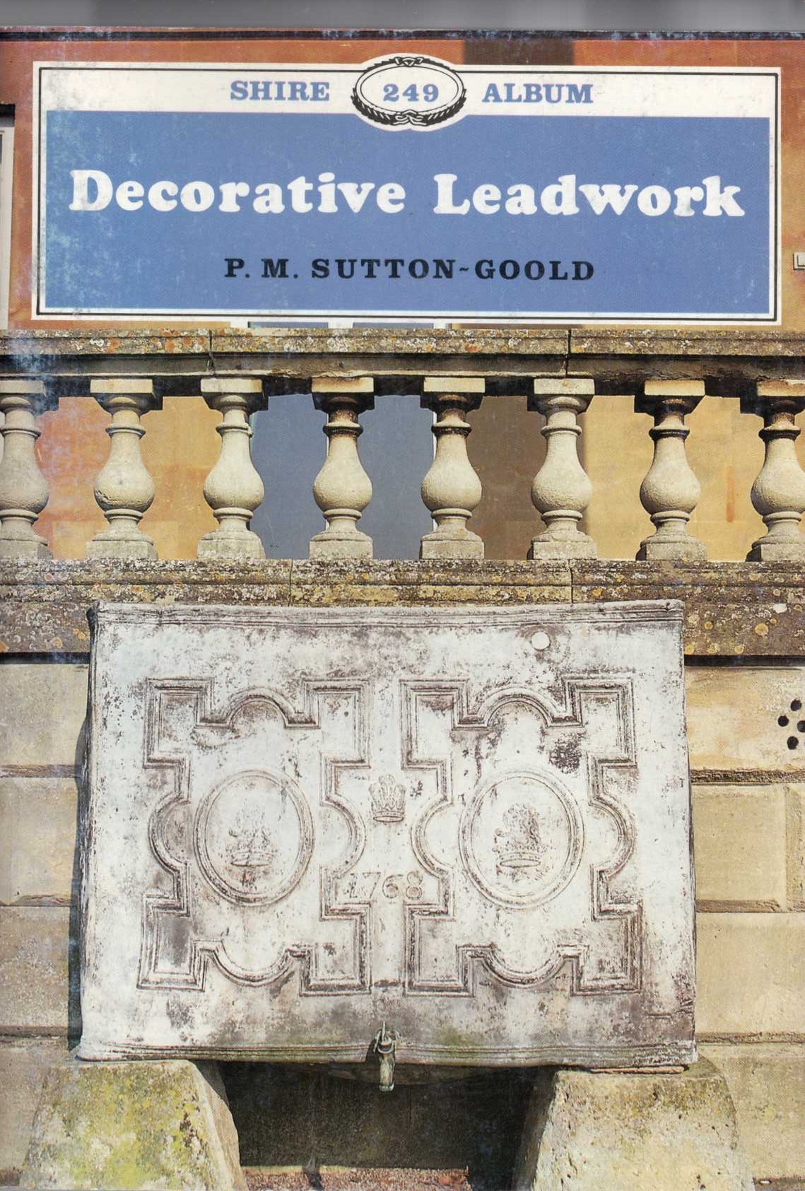 LEADWORK, Decorative by P.M.Sutton-Goold front book cover image