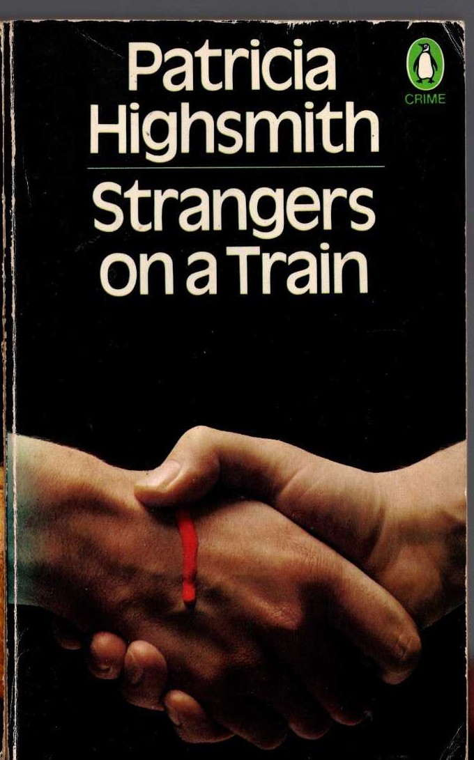 Patricia Highsmith  STRANGERS ON A TRAIN front book cover image