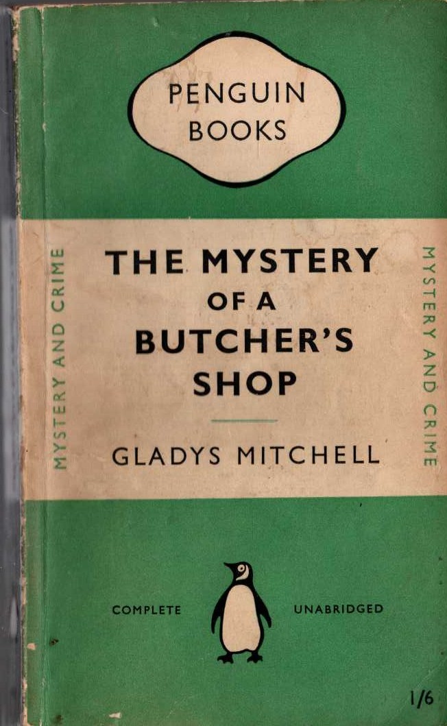 Gladys Mitchell  THE MYSTERY OF A BUTCHER'S SHOP front book cover image
