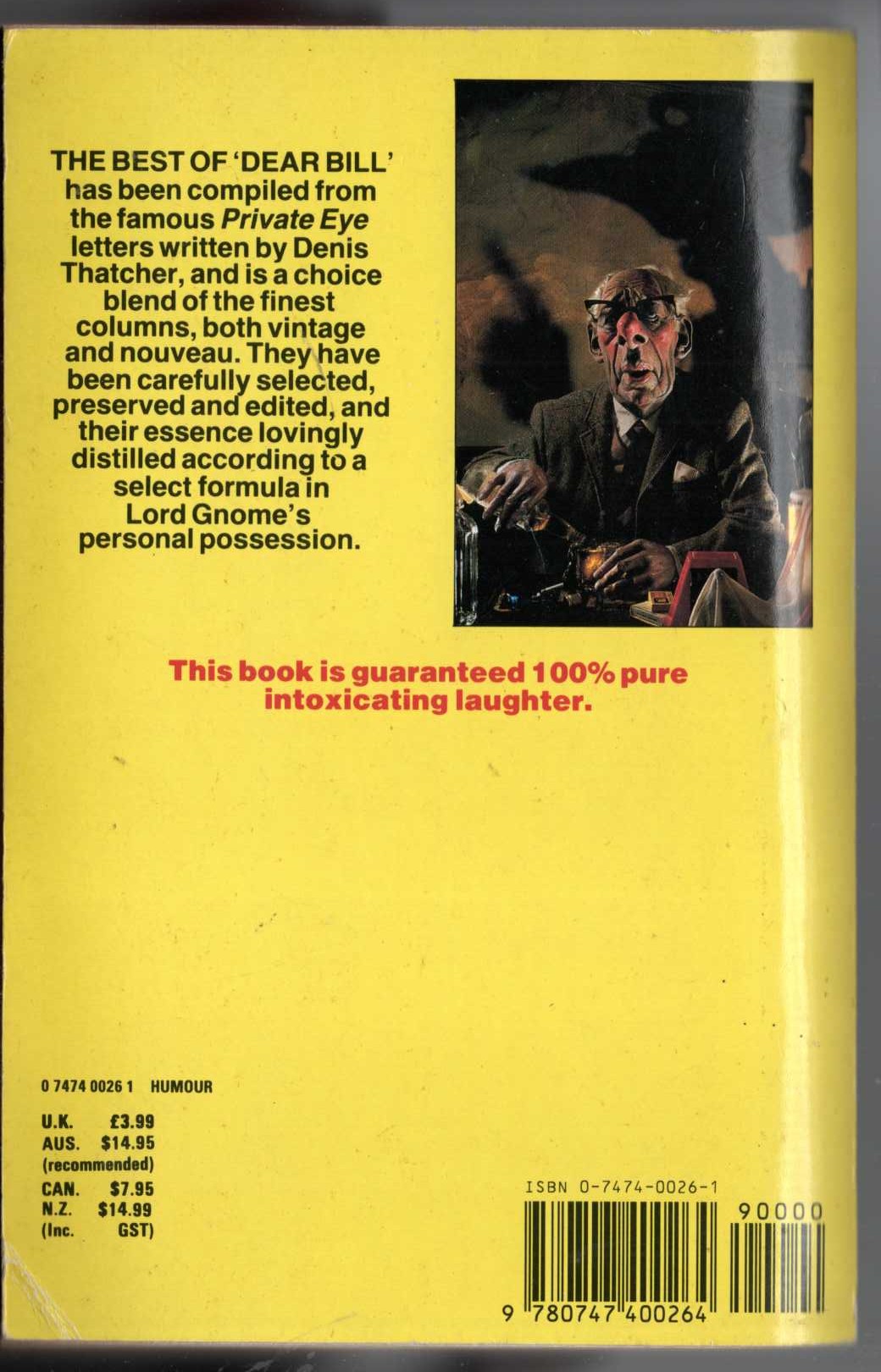 THE BEST OF 'DEAR BILL'. The Collected Letters of Denis Thatcher magnified rear book cover image