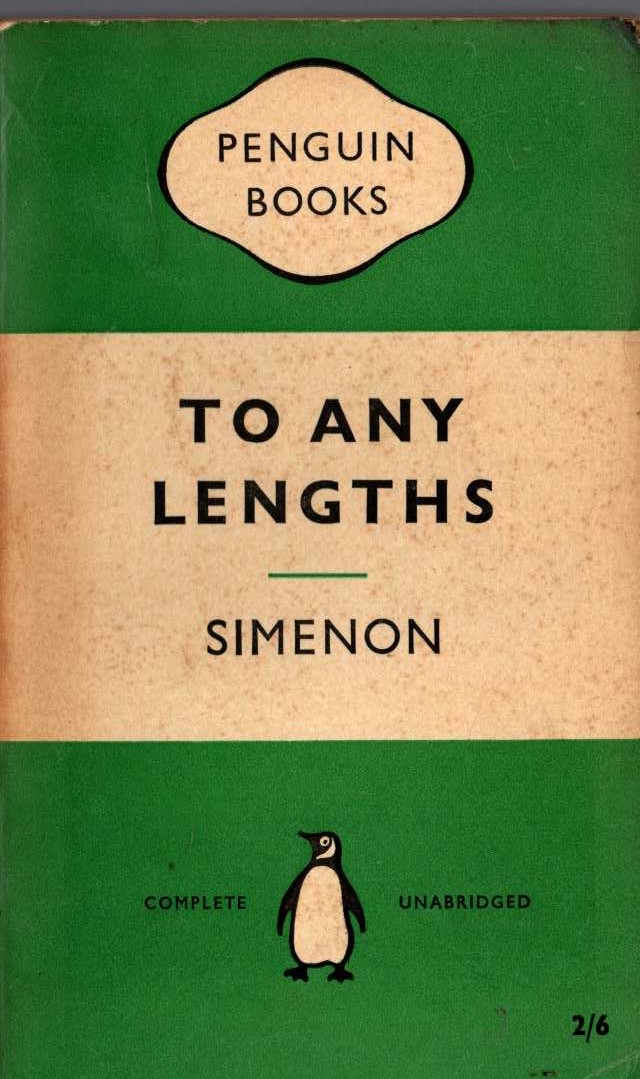 Georges Simenon  TO ANY LENGTHS front book cover image