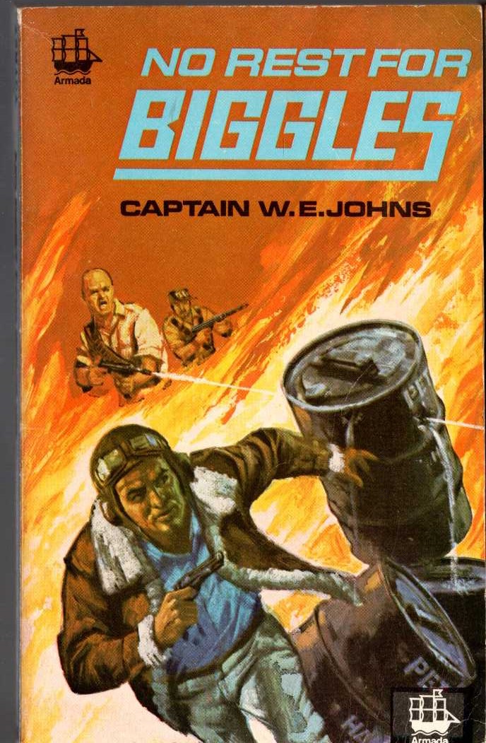 Captain W.E. Johns  NO REST FOR BIGGLES front book cover image