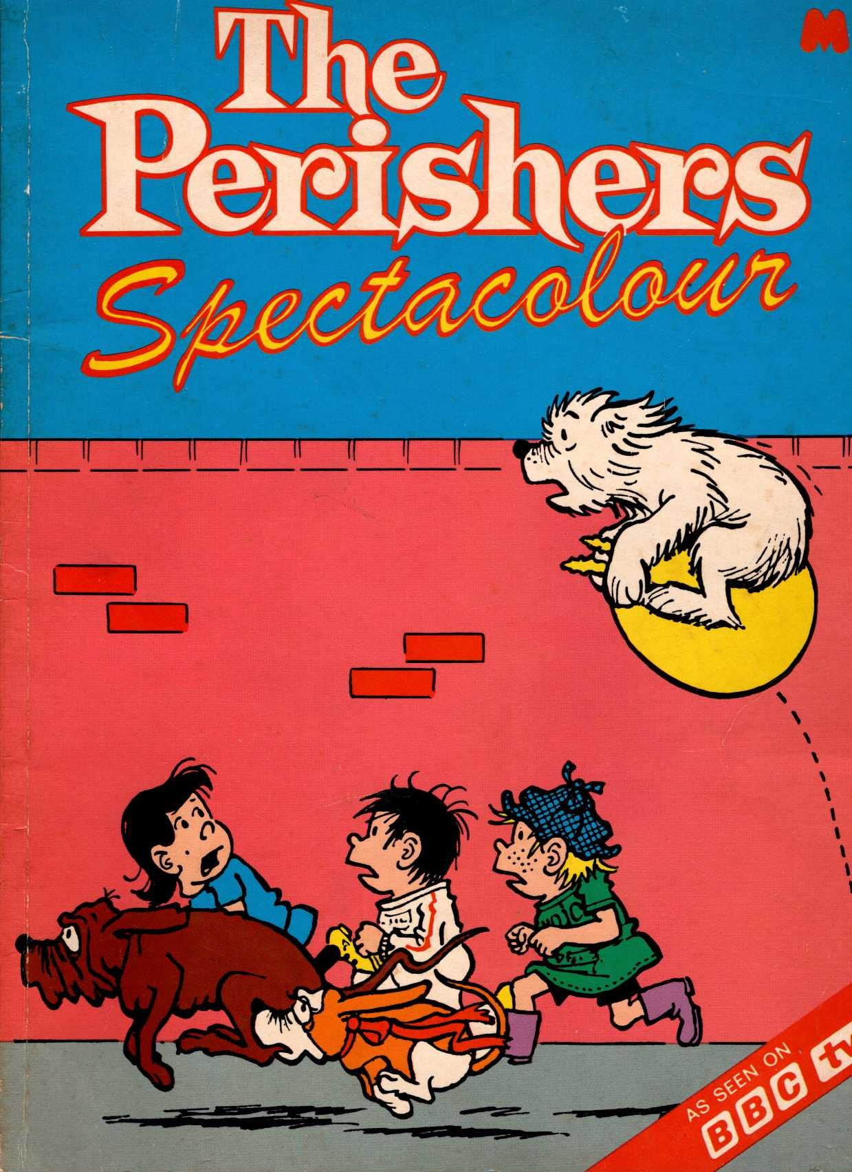 Maurice Dodd  THE PERISHERS SPECTACOLOUR front book cover image