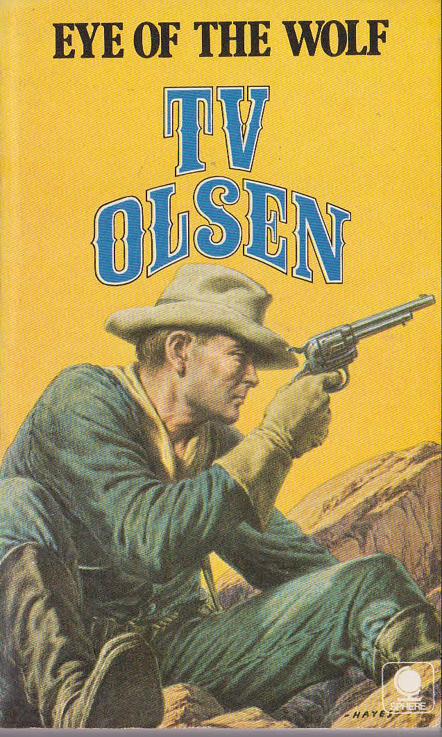 T.V. Olsen  EYE OF THE WOLF front book cover image