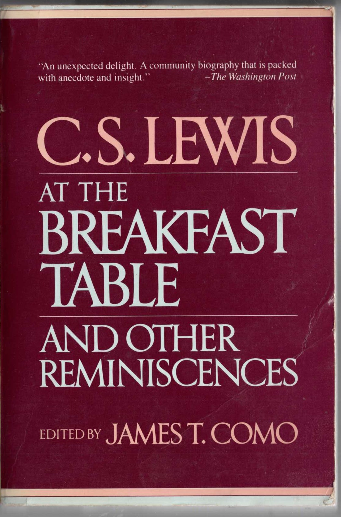 James T. Como (edits) C.S.LEWIS AT THE BREAKFAST TABLE and Other Reminiscences front book cover image