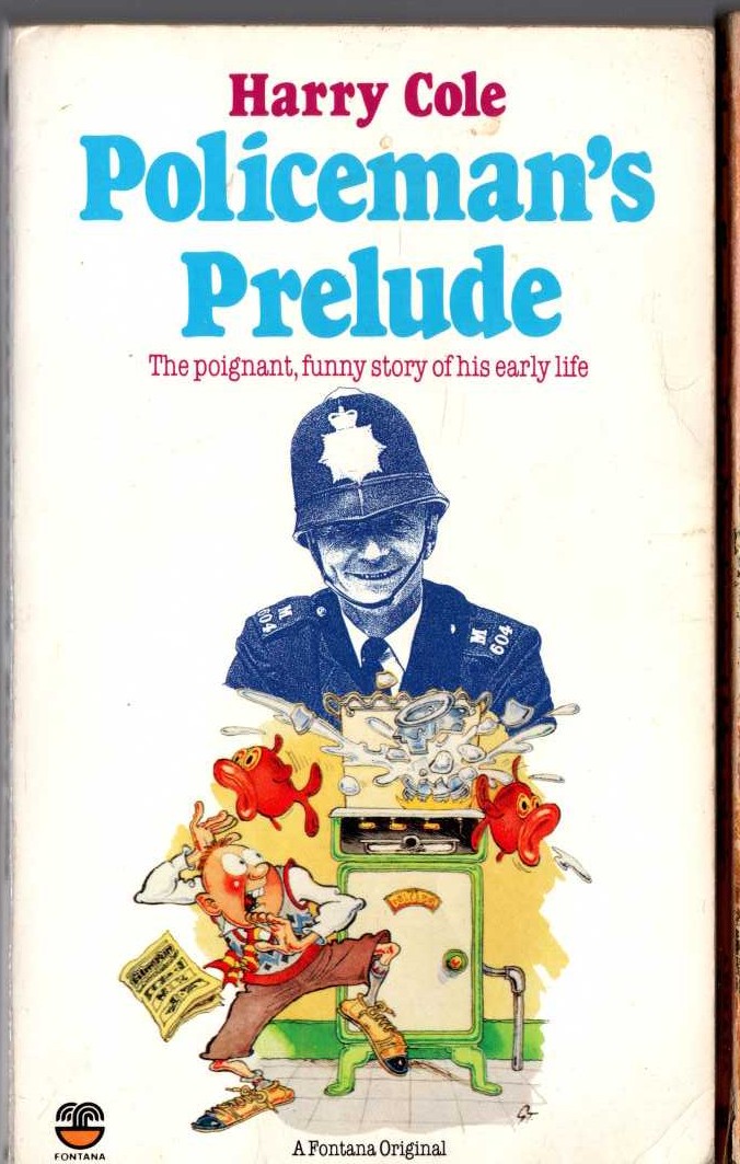 Harry Cole  POLICEMAN'S PRELUDE front book cover image