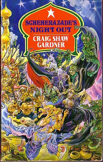 Craig Shaw Gardner  SCHENRAZADE'S NIGHT OUT front book cover image