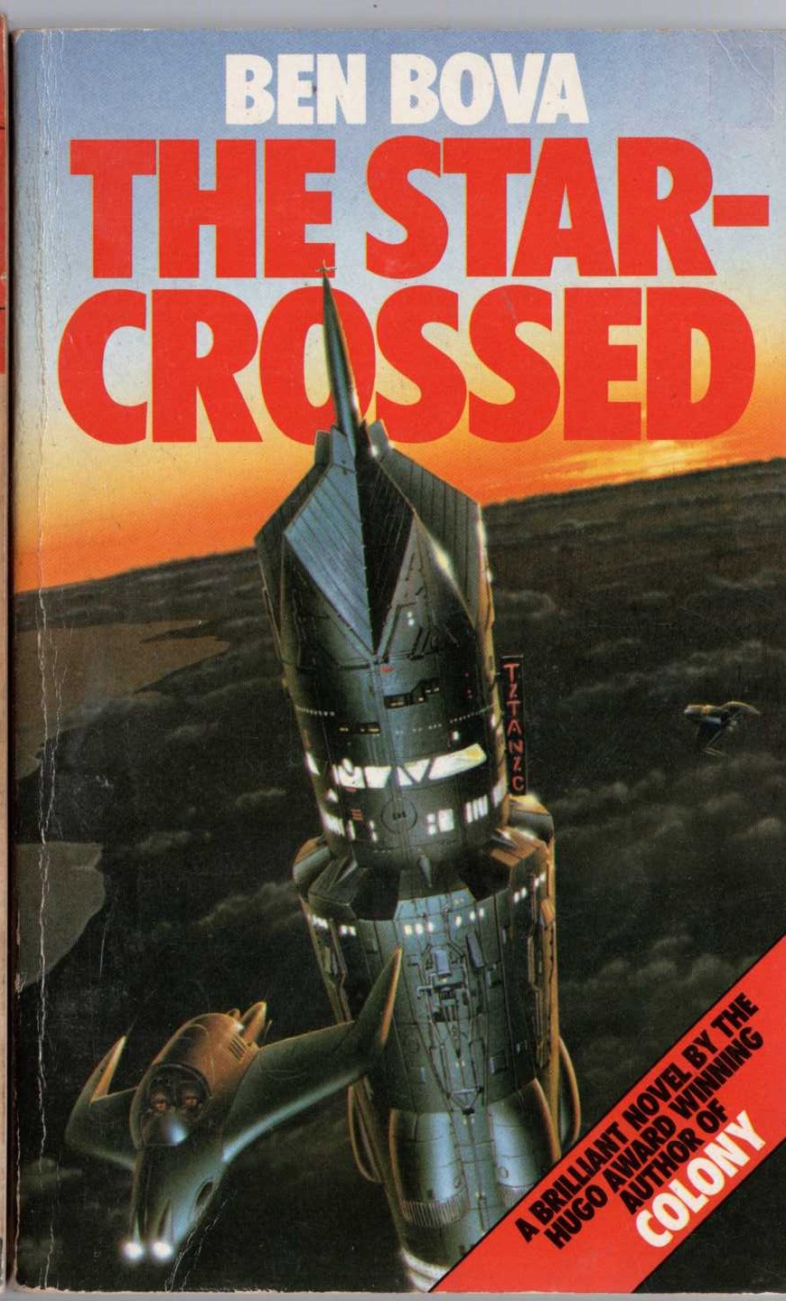 Ben Bova  THE STARCROSSED front book cover image