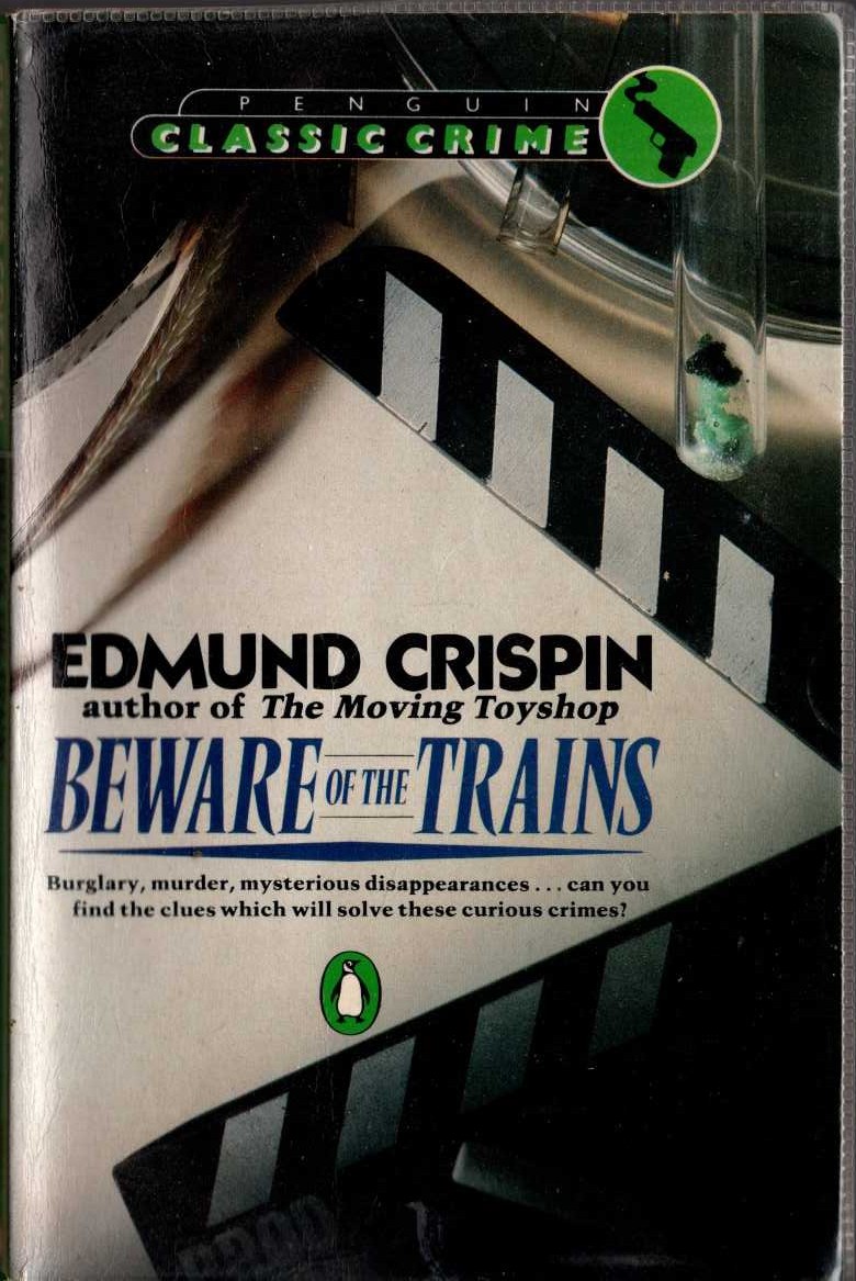 Edmund Crispin  BEWARE OF THE TRAINS front book cover image