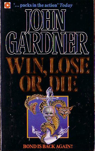 John Gardner  WIN, LOSE OR DIE front book cover image